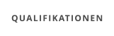 QUALIFIKATIONEN